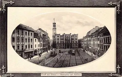 A059 Deutschland 1911 Gruss aus Zittau Marktplatz mit Rathaus Straßenbahn Postkarte