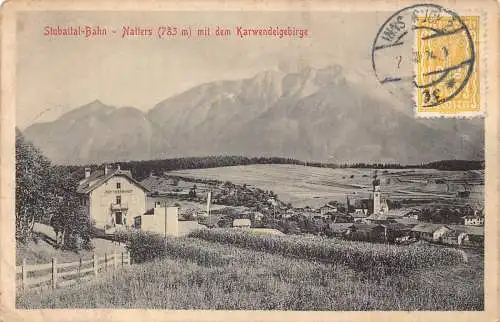 L146 Österreich 1924 Stubaital Bahn Natters Karwendelgebirge alte Postkarte