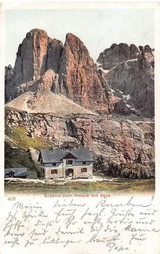 A069 Österreich 1901 Groedner Joch Hospiz mit Sellasteil Berg Postkarte