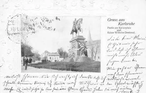L168 Deutschland 1905 Gruss aus Karlsruhe Kaiserplatz Kaiser Wilhelm Statue Postkarte