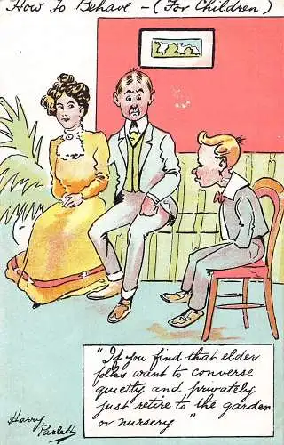 L019 Harry Parlett "How To Behave for Children" Humor signierte Vintage Postkarte