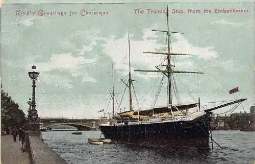 A920 England Weihnachtsgrüße Schulschiff von Embankment Vintage Postkarte