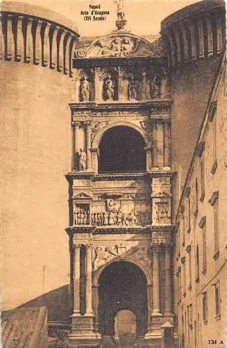 L279 Italien Napoli Neapel Arco d'Aragona Bogen aus dem 16. Jahrhundert Postkarte