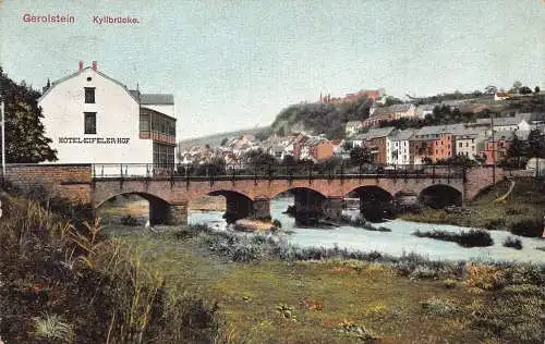 A130 Deutschland 1911 Gerolstein Kyllbrücke Hotel-Eifeler Hofbrücke Postkarte