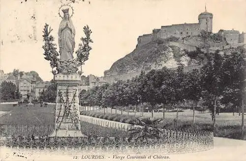 A097 Frankreich 1913 Lourdes Vierge Couronnee et Chateau Schloss Statue Postkarte
