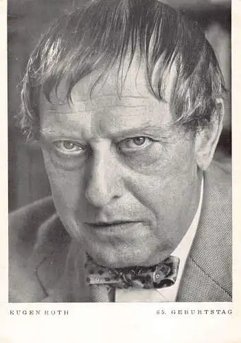 A150 Eugen Roth Deutscher Dichter 65. Geburtstag Portrait Vintage Postkarte
