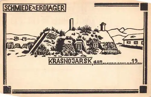 Russland Krasnojarsk Schmiede Erdlager Kriegsgefangene Postkarte