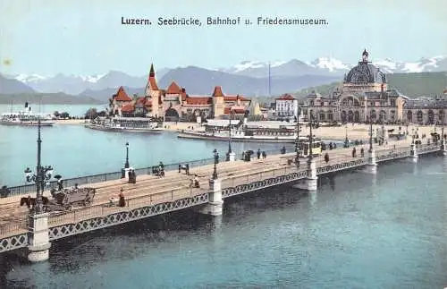 A040 Schweiz Luzern Seebrücke Bahnhofsbrücke Friedensmuseum Postkarte