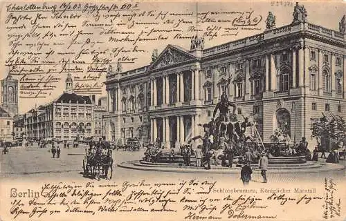 Deutschland 1903 Berlin Schlossbrunnen Königlicher Marstall Brunnen Postkarte