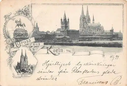 Deutschland 1899 Gruss aus Köln Köln Dom Blumen Denkmal Postkarte