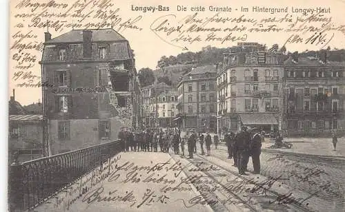 L312 Frankreich 1914 Longwy-Bas Erste Granat Hintergrund Bombardement WWI Postkarte