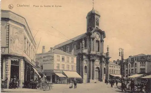 Belgien Charleroi Place du Centre Eglise Brasserie Berlier Coiffeur Postkarte