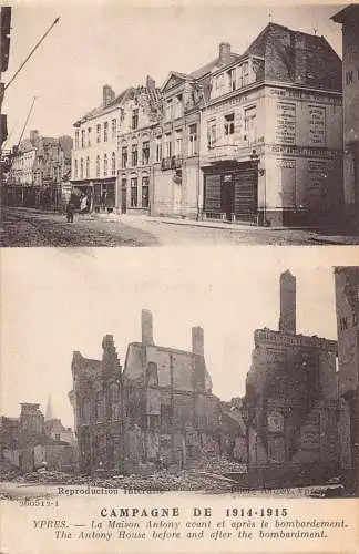 C096 Belgien Ypern Das Antoniushaus vor und nach der Bombardierung 1. Weltkrieg Postkarte