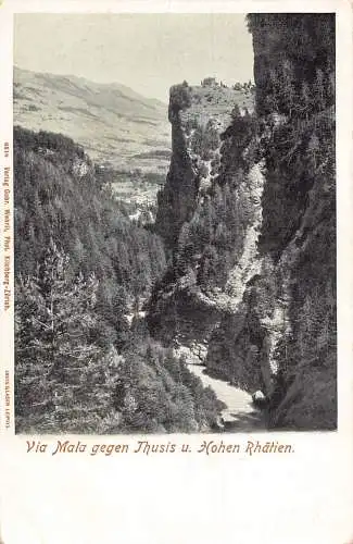 Schweiz Via Mala gegen Thusis Hohen Rhätiental Vintage Postkarte
