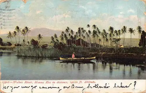 B028 USA 1909 Hawaii Waikea River Mauna Kea in der Ferne Boot Postkarte