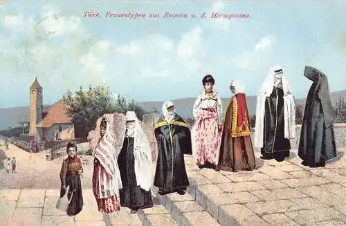 Bosnien und Herzegowina 1912 Frauentypen Frauen in Trachten Postkarte