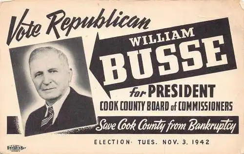 B039 US Wahlpropaganda 1942 Republikaner William Busse Präsident Postkarte