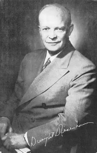 B041 Präsident Politiker Dwight David Eisenhower gedruckte Autogramm Postkarte