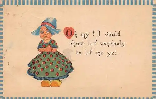 Comic Dutch Girl Oh My! Ich würde mir noch jemanden entziehen, der mir noch Postkarte von 1913