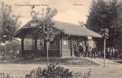 B051 Polen 1912 Truppenuebungsplatz Posen Posen Milchhalle Soldaten Postkarte