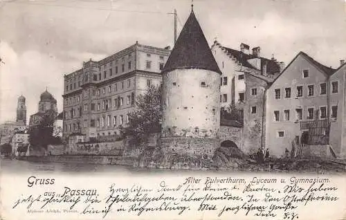A116 Deutschland 1900 Gruss aus Passau Pulverthurm Lyzeum Gymnasium Schule Postkarte