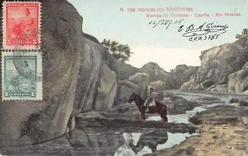 L361 Argentinien 1908 Sierras de Cordoba Rio Dolores Capilla Reiter Postkarte