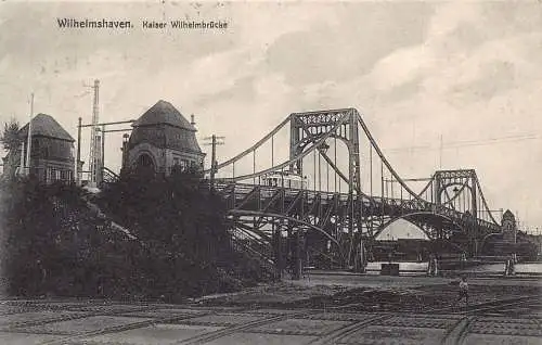 A124 Deutschland 1914 Wilhelmshavener Brücke Kaiser Wilhelm Brücke alte Postkarte
