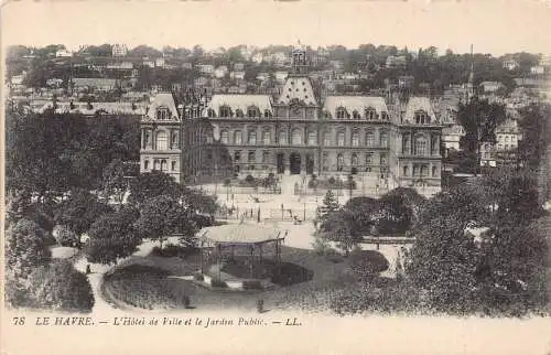 Frankreich Le Havre L'Hotel de Ville et Jardin Öffentliches Rathaus Gärten Postkarte