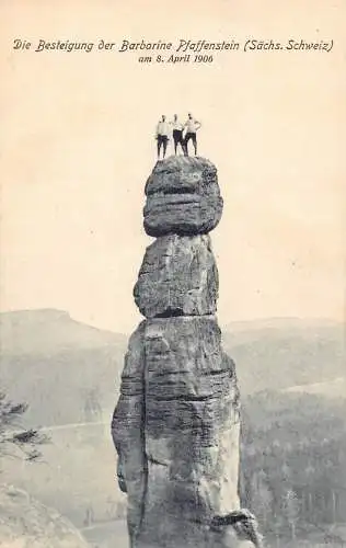 Deutschland 1906 Saechs Schweiz Barbarine Pfaffenstein Bergsteiger Postkarte