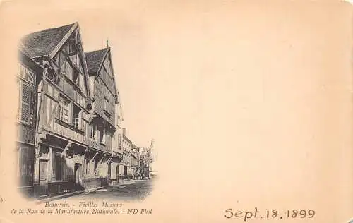 Frankreich 1899 Beauvais Vieilles Maisons Rue de Manufacture Nationale Postkarte