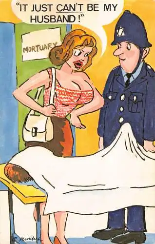 Art It Just Can't be My Husband Woman at Morgue Polizist Comic Postkarte