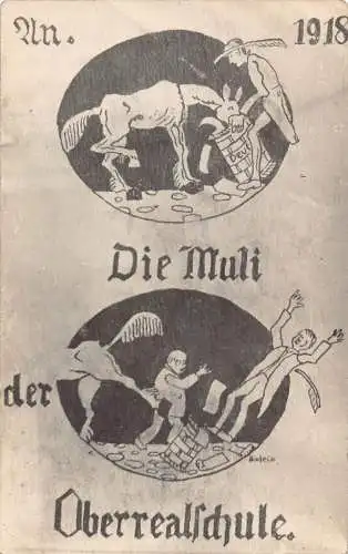 B104 Satire 1918 Die Muli der Oberrealschule Student vom Esel getroffen Postkarte