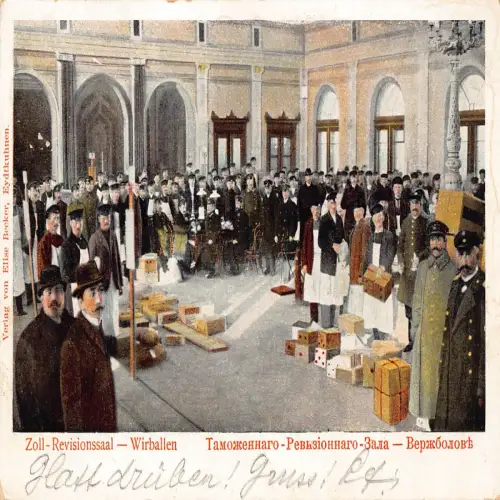 B110 Litauen 1907 Virbalis Wirballen Zoll Revisionsaal Zollhalle Postkarte