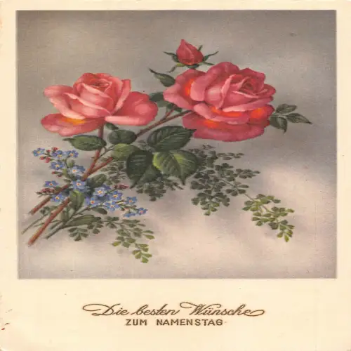 A635 Namenstag Grüße Rosen und Vergissmeinnicht Blumen Vintage Postkarte