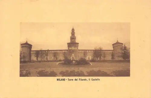 A651 Italien Mailand Milano Torre del Filarete Il Castelo Schloss Postkarte