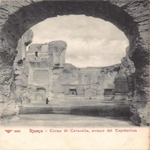 A654 Italien Rom Roma Terme di Caracalla avanzi del Tepidarium Postkarte