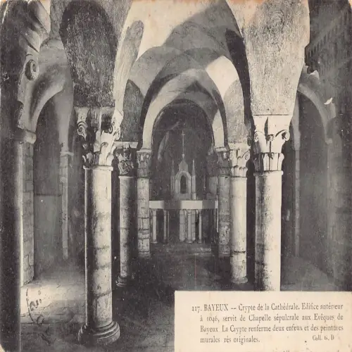 A676 Frankreich 1908 Bayeux Crypte de Cathedrale Krypta Kathedrale Postkarte