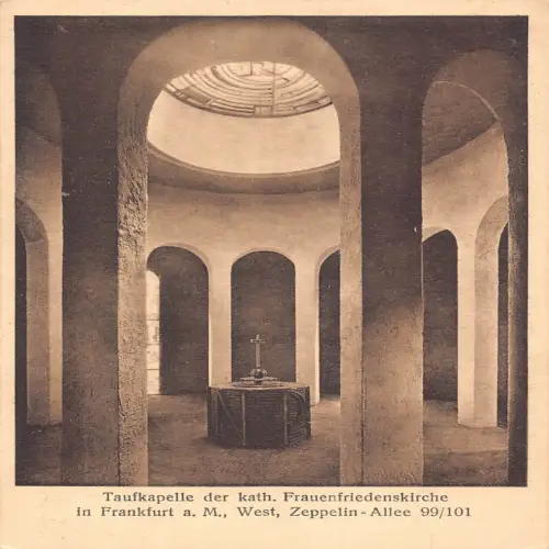 A690 Deutschland Taufkapelle Kath Frauenfriedenskirche Frankfurt a M Kirche Postkarte
