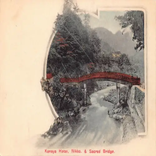A662 Japan Kanaya Hotel Nikko und Heilige Brücke Passepartout Vintage Postkarte