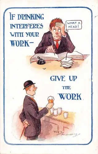 A733 Comic Humor Wenn das Trinken die Arbeit stört Postkarte Arbeit aufgeben