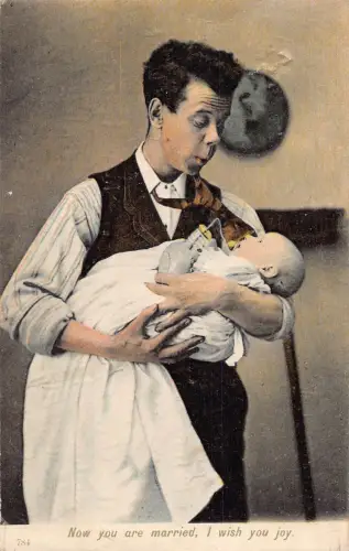 A735 Jetzt bist du verheiratet Ich wünsche dir Freude 1906 Vater Baby Kind Flasche Postkarte
