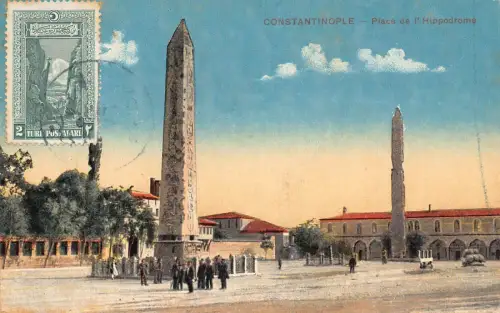 Türkei Konstantinopel Istanbul Place de l'Hippodrome Platz Vintage Postkarte