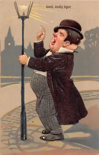 L056 Blei, freundliches Licht! Karikatur Humor geprägte Vintage Postkarte