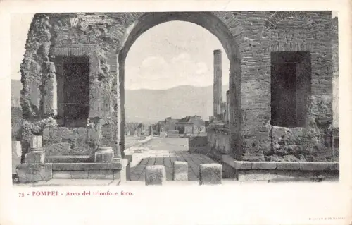 A013 Italien Pompeji Arco del trionfo e foro Ruinen Vintage Postkarte