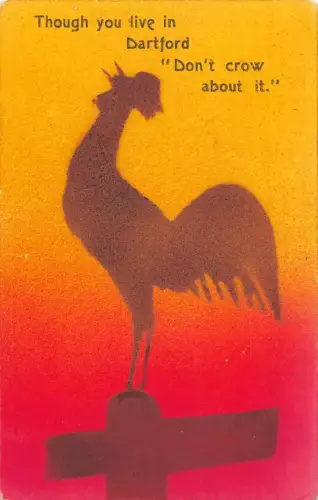 A780 England Obwohl Sie in Dartford leben, krähen Sie nicht darüber Henne Schatten Postkarte