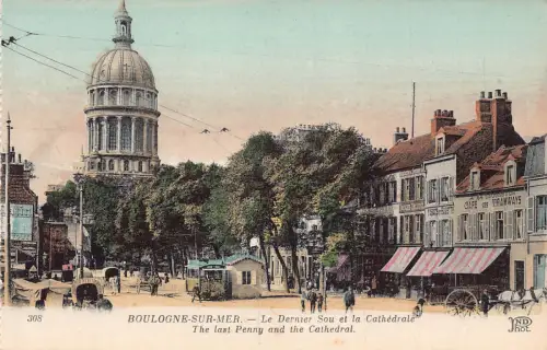 A820 Frankreich Boulogne-sur-Mer Letzter Penny und Kathedrale Cafe des Tramways Postkarte