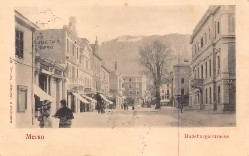 B201 Italien Meran Meran Habsburgerstraße Straße Adv Schild 1903 Vintage Postkarte