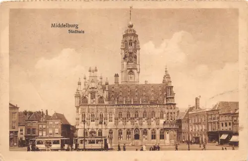 A802 Niederlande Middelburg Stadhuis Rathaus Vintage Postkarte