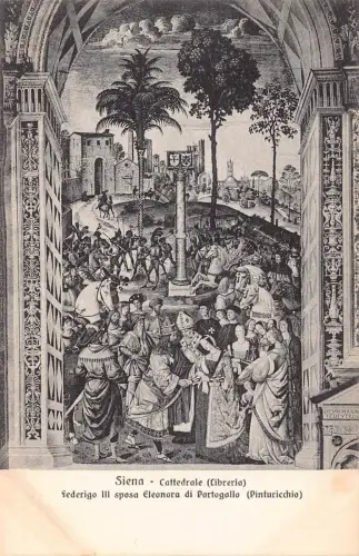 A804 Italien Siena Cattedrale Federigo III Sposa Eleonora di Portogallo Postkarte