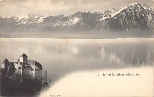 A961 Schweiz Schloss Chillon et Alpes Wallisannes Vintage Postkarte